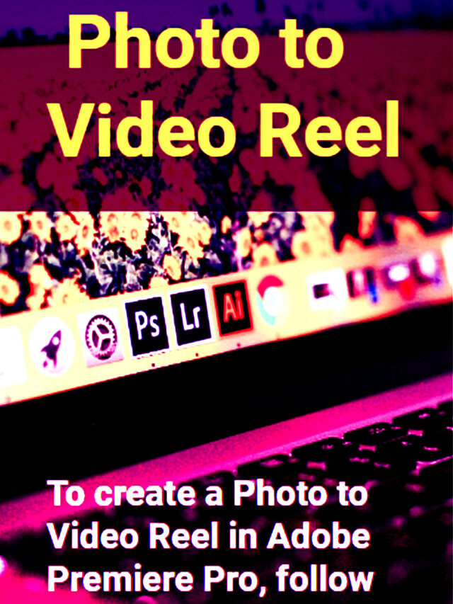 photo to reel